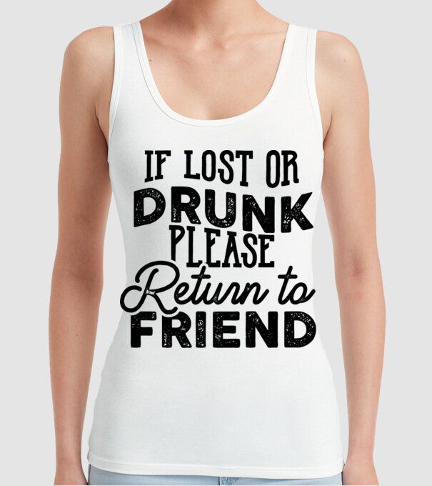 IF LOST OR DRUNK model alb pe tricou