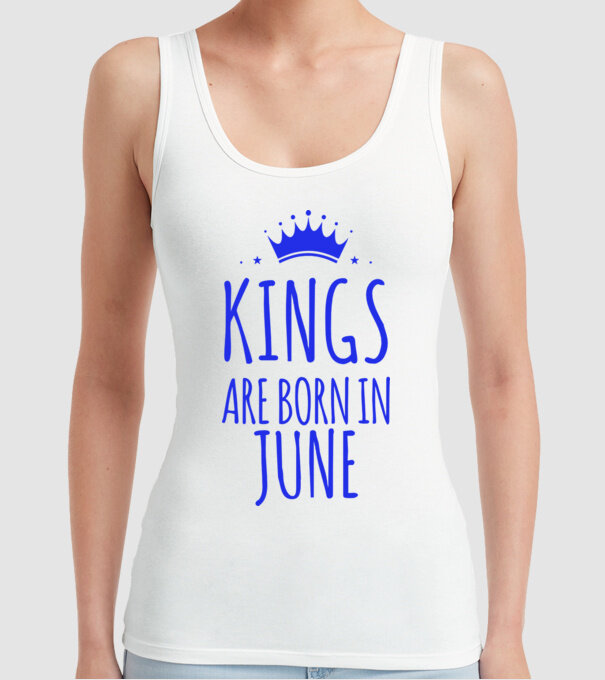 Kings are born in - June model alb pe tricou