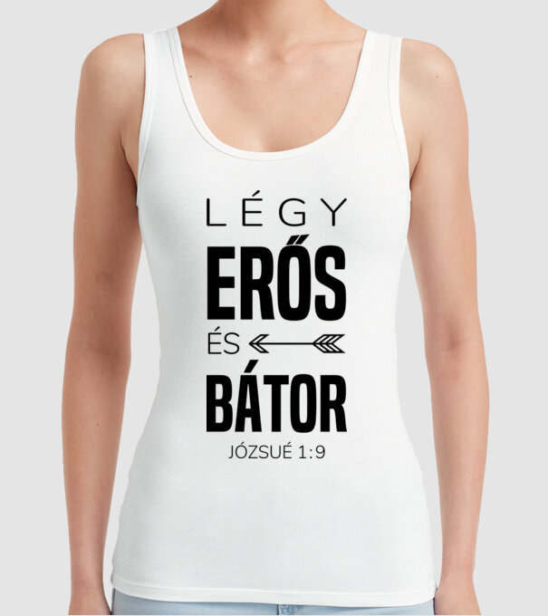 Fii puternic și curajos. Iosua 1:9 model alb pe tricou
