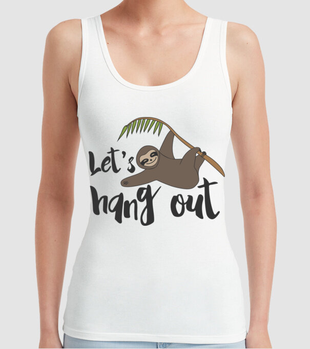 'Let''s hang out sloth' model alb pe tricou