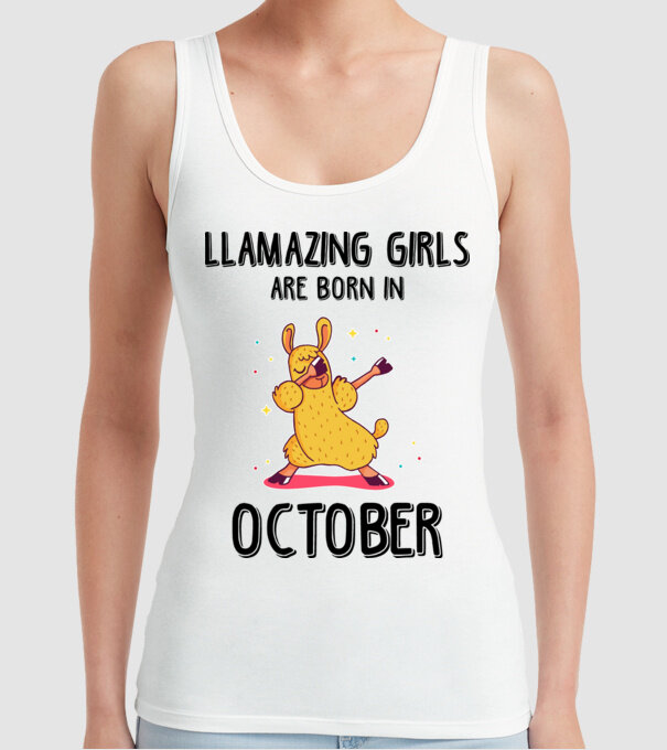 Llamazing girls are born in october black model alb pe tricou