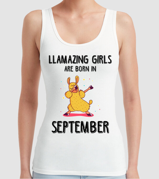 Llamazing girls are born in september black model alb pe tricou