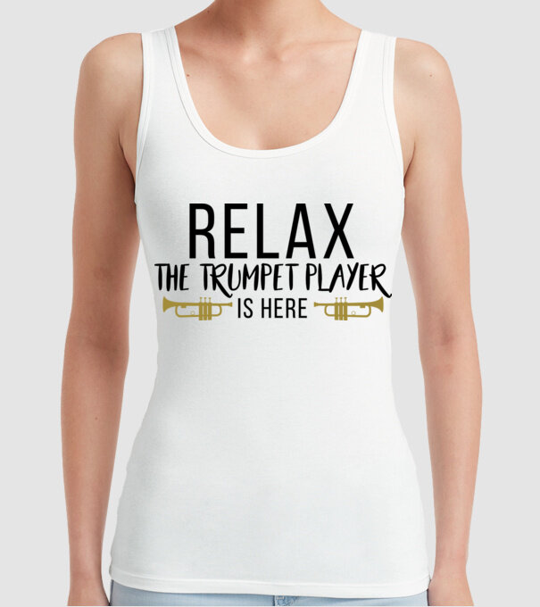 Relax the trumpet player is here model alb pe tricou
