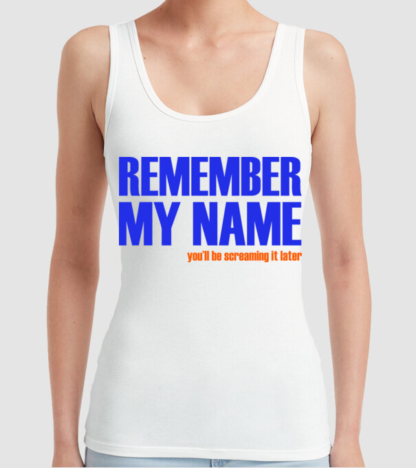 Remember My Name model alb pe tricou