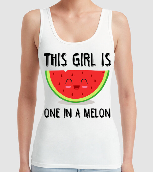 This girl is one in a melon model alb pe tricou