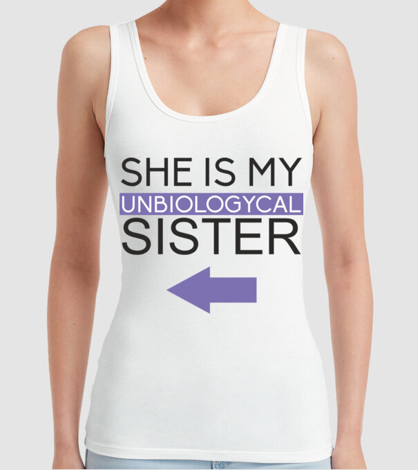 Unbiologycal Sister 02 model alb pe tricou