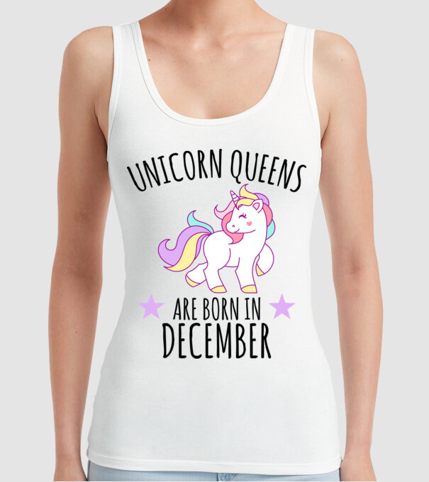 Unicorn Queens are born - December model alb pe tricou