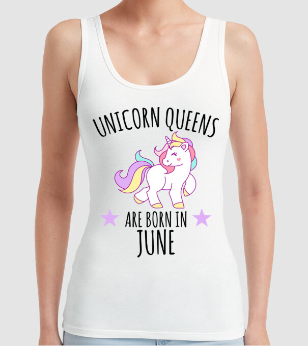 Unicorn queens are born in - June model alb pe tricou