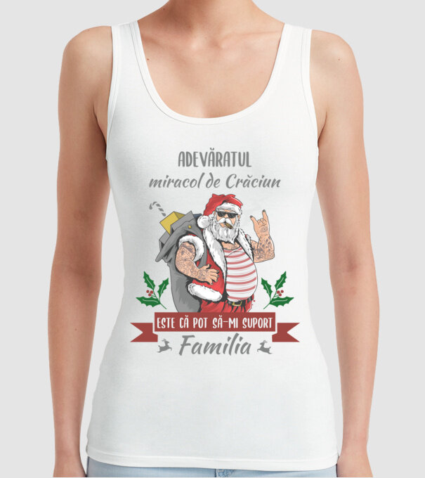 adevăratul miracol de Crăciun este că pot să-mi suport familia model alb pe tricou