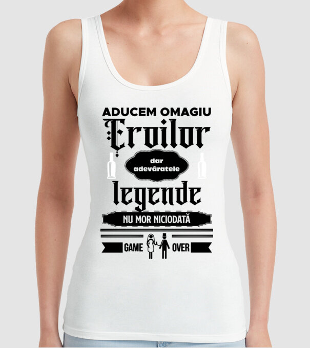 aducem omagiu eroilor, dar adevăratele legende nu mor niciodată model alb pe tricou