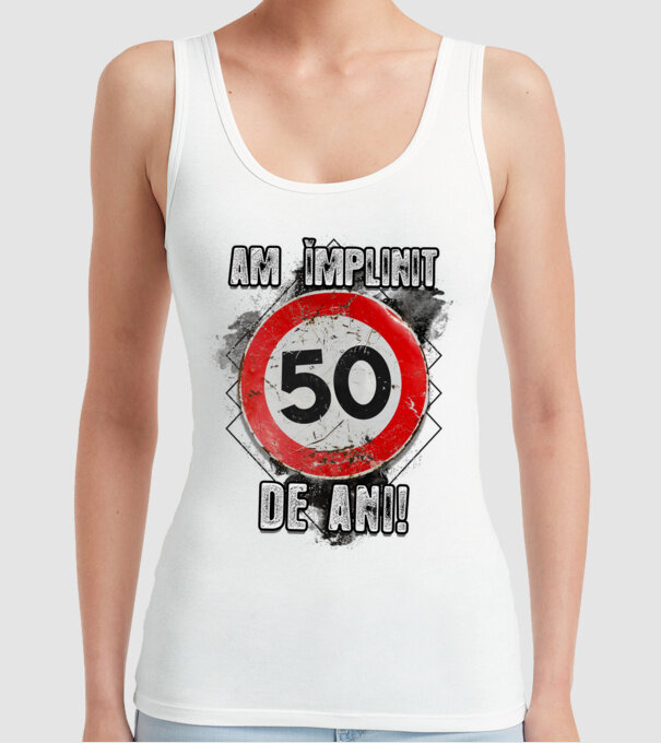 Am împlinit 50 de ani! model alb pe tricou