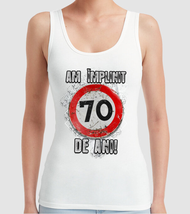 Am împlinit 70 de ani! model alb pe tricou