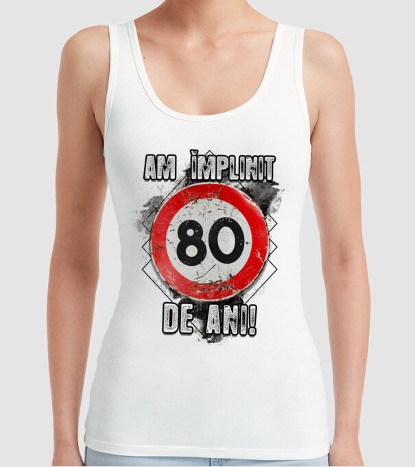 Am împlinit 80 de ani! model alb pe tricou