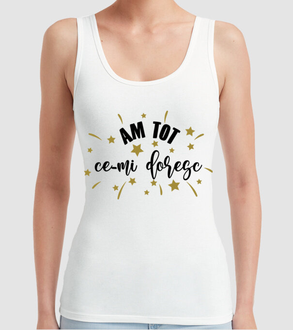 Am tot ce-mi doresc model alb pe tricou