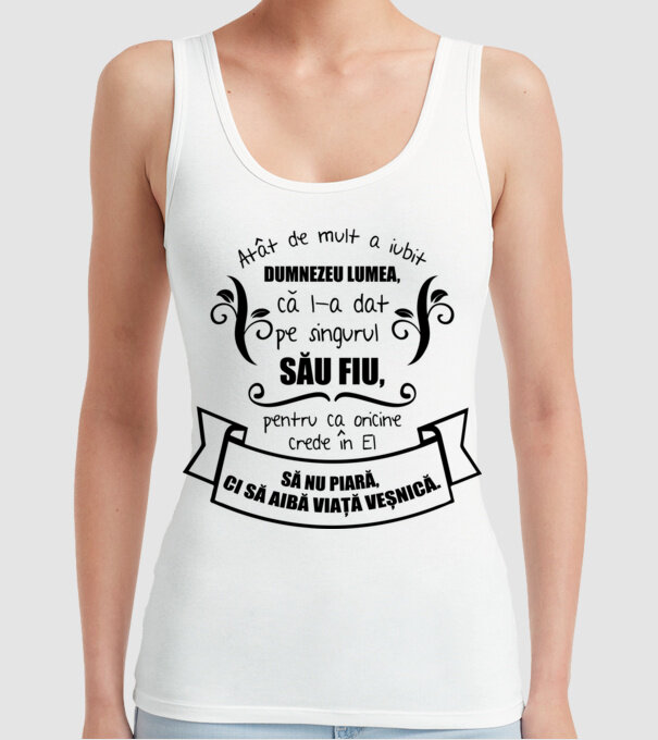 Atât de mult a iubit Dumnezeu lumea model alb pe tricou