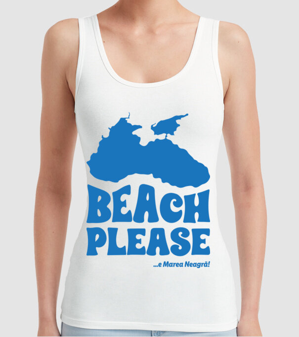 Beach please, e Marea Neagră! model alb pe tricou
