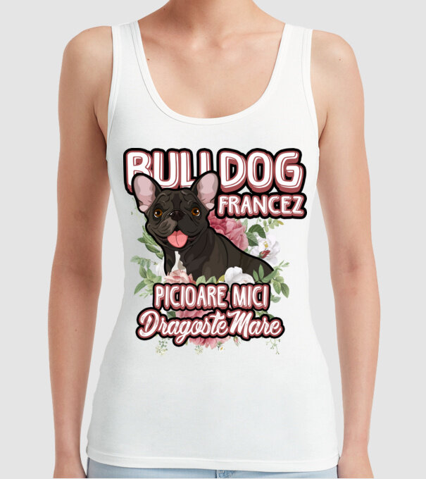 bulldog francez - picioare mici dragoste mare model alb pe tricou
