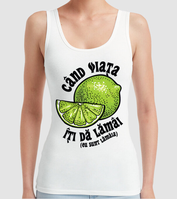 când viața îți dă lămâi (eu sunt lămâia) model alb pe tricou