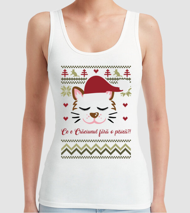 Ce e Crăciunul fără o pisică?! model alb pe tricou