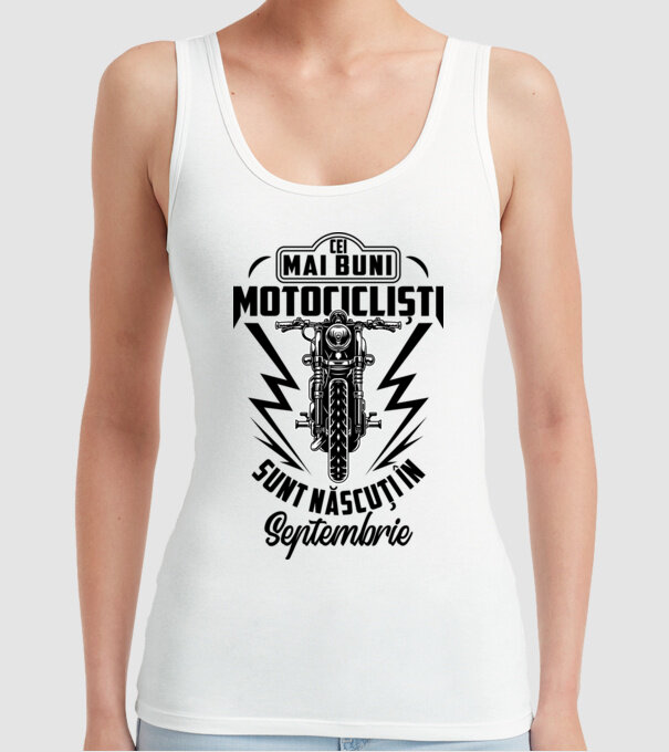 Cei mai buni motocicliști sunt născuți în Septembrie model alb pe tricou
