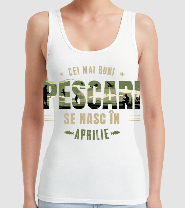 Cei mai buni pescari se nasc în aprilie model alb pe tricou