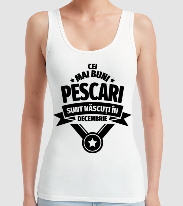 Cei mai buni pescari sunt născuți în decembrie model alb pe tricou