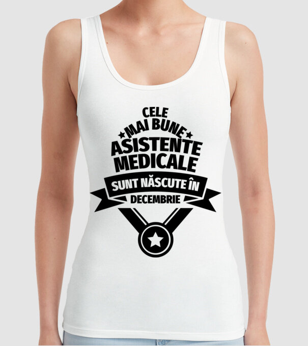 Cele mai bune asistente medicale sunt născute în decembrie model alb pe tricou