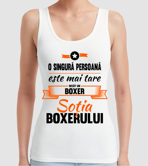 doar o persoană este mai tare decât un boxer, soția boxerului model alb pe tricou
