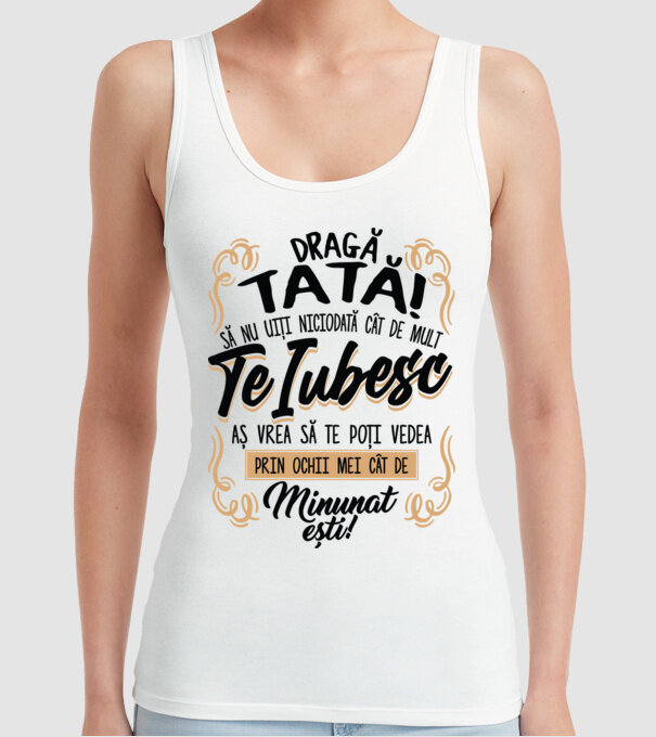 Dragă meu tată model alb pe tricou