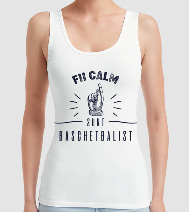 Fii calm, sunt BASCHETBALIST model alb pe tricou