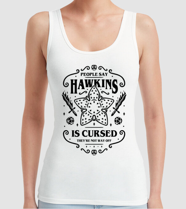 hawkins is cursed model alb pe tricou