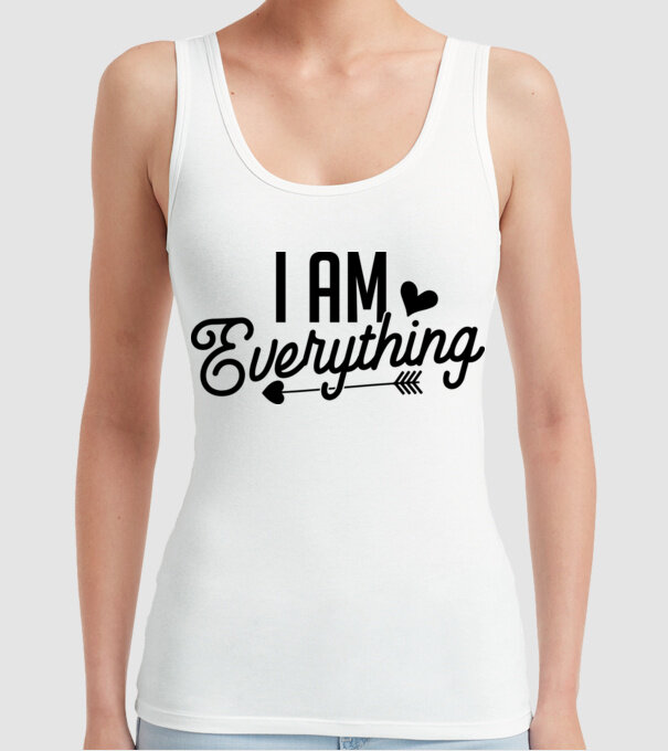 I am everything model alb pe tricou