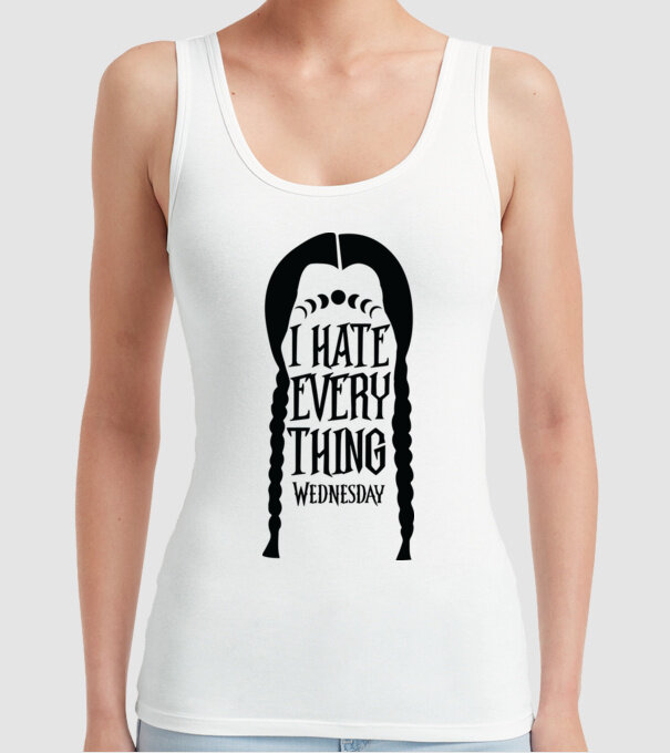 I hate everything model alb pe tricou