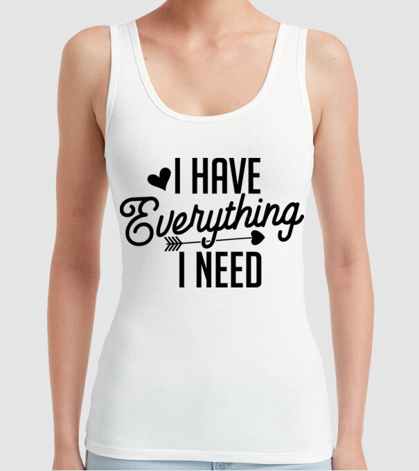 I have everything model alb pe tricou