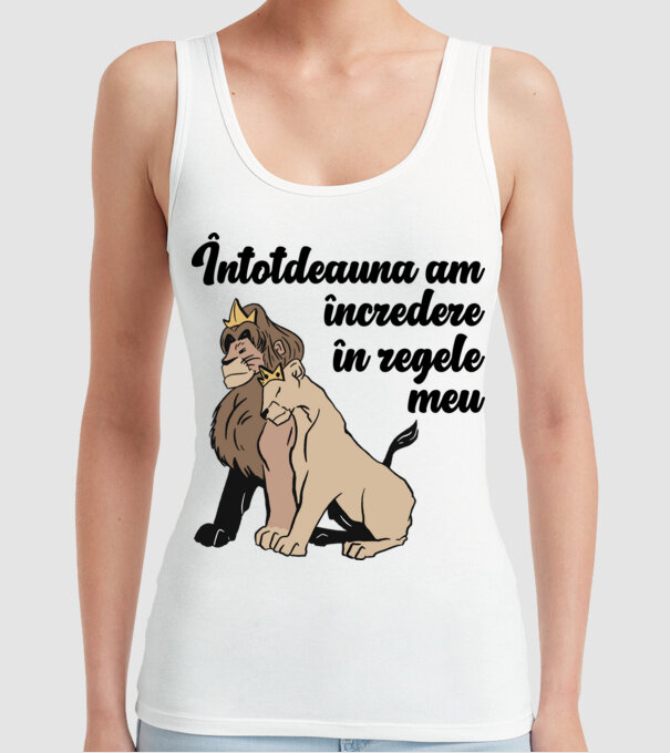 Întotdeauna am încredere în regele meu model alb pe tricou