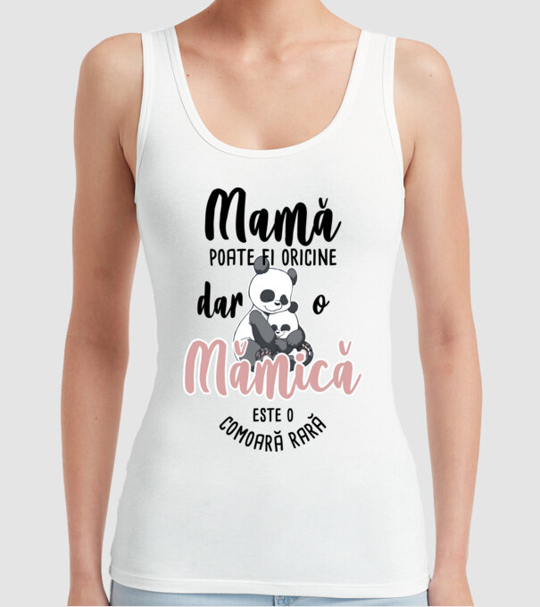 mamă poate fi oricine, dar o mămică este o comoară rară model alb pe tricou