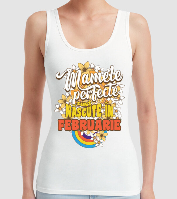 Mamele perfecte sunt născute în februarie. model alb pe tricou