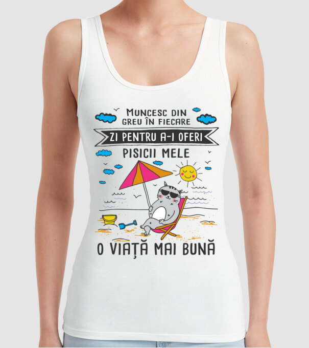 Muncesc din greu în fiecare zi pentru a-i oferi pisicii mele o viață mai bună model alb pe tricou