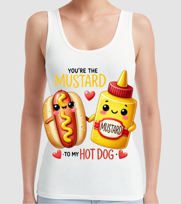 Mustard to my Hot Dog model alb pe tricou