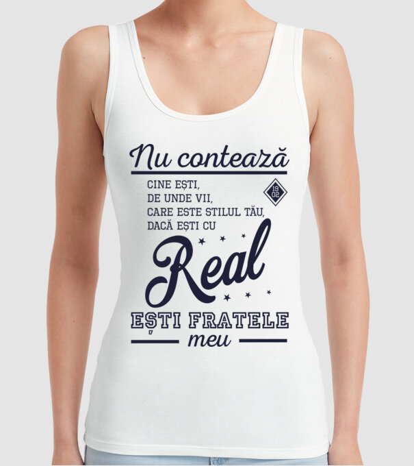 nu contează cine ești, de unde vii, care este stilul tău, dacă ești cu Real, ești fratele meu model alb pe tricou