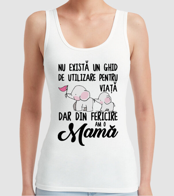 Nu există un ghid de utilizare pentru viață, dar din fericire am o mamă model alb pe tricou