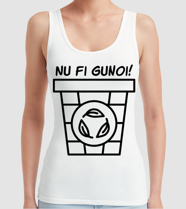 Nu fi gunoi  model alb pe tricou