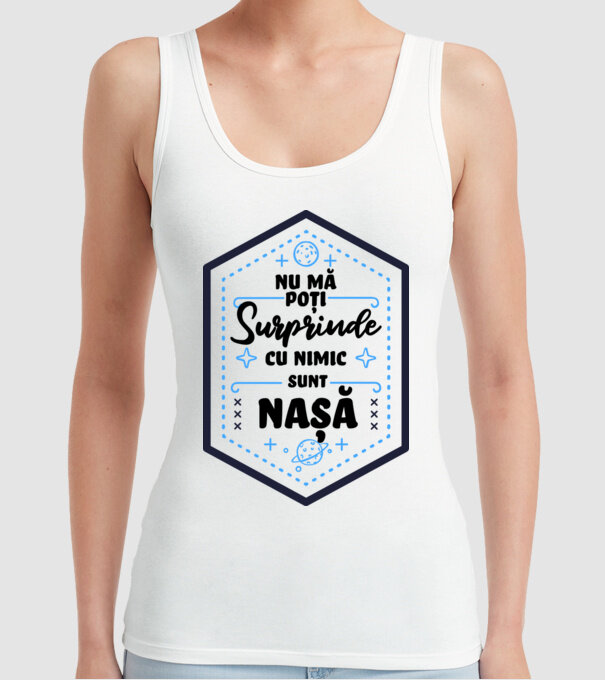 Nu mă poți surprinde cu nimic, sunt naș model alb pe tricou