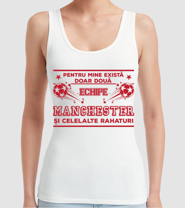 Pentru mine există doar două echipe, Manchester și celelalte rahaturi model alb pe tricou