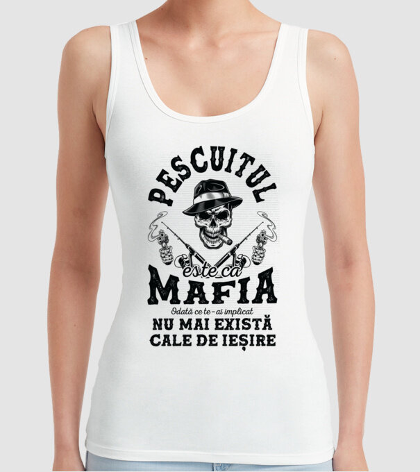 Pescuitul este ca mafia, odată ce te-ai implicat, nu mai există cale de ieșire model alb pe tricou
