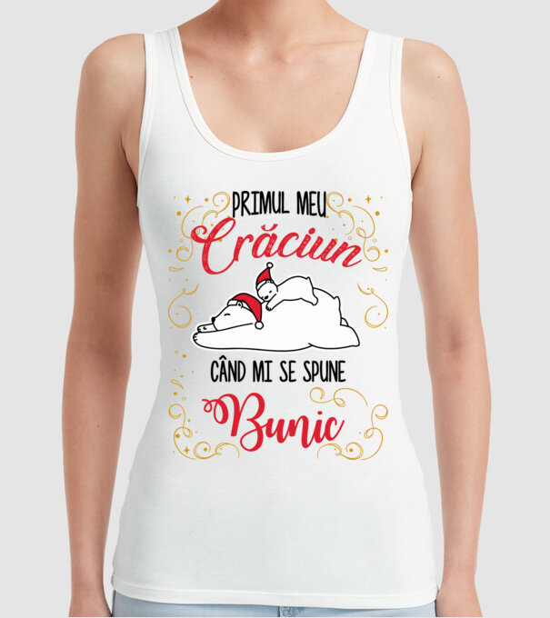 Primul meu Crăciun când mi se spune bunic! model alb pe tricou