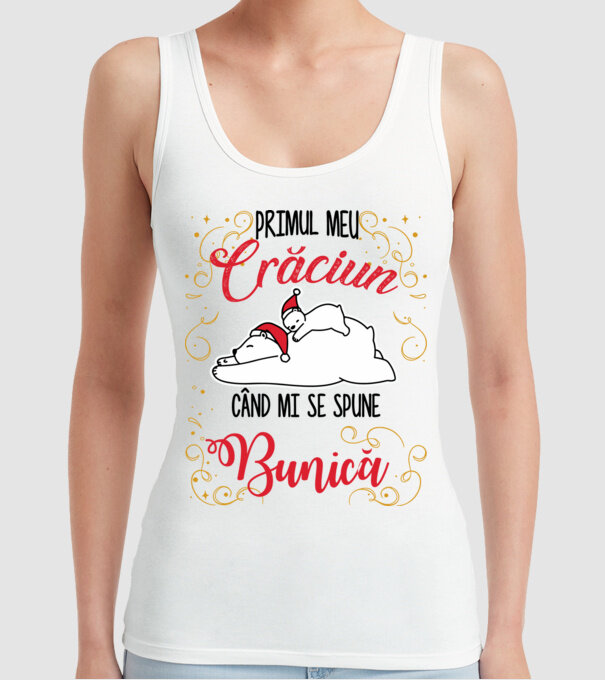 Primul meu Crăciun când mi se spune bunică! model alb pe tricou