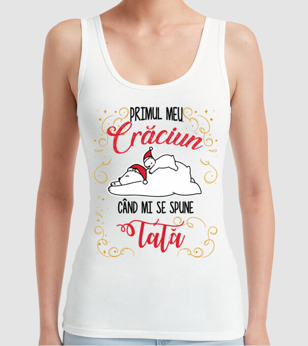 Primul meu Crăciun când mi se spune tată! model alb pe tricou