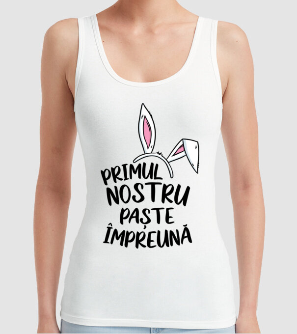 Primul nostru Paște împreună model alb pe tricou