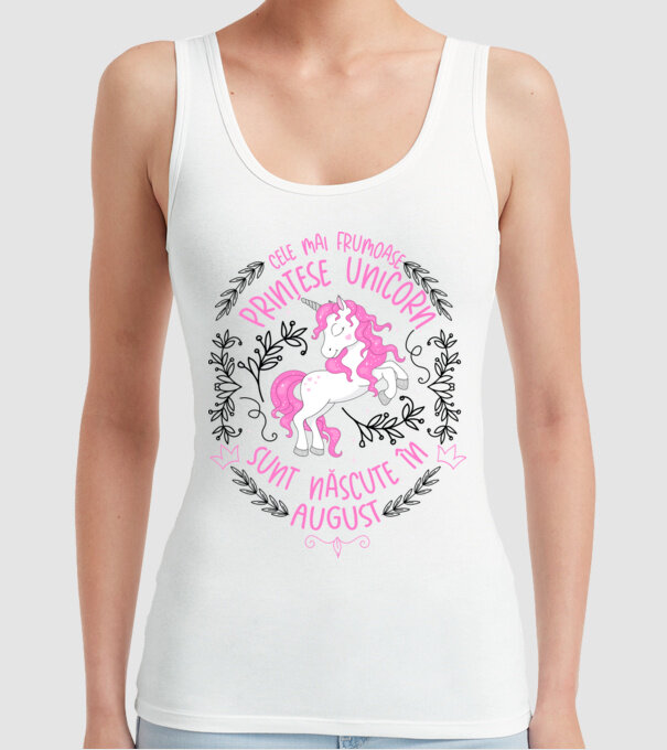 Cele mai frumoase prințese unicorn sunt născute în August model alb pe tricou